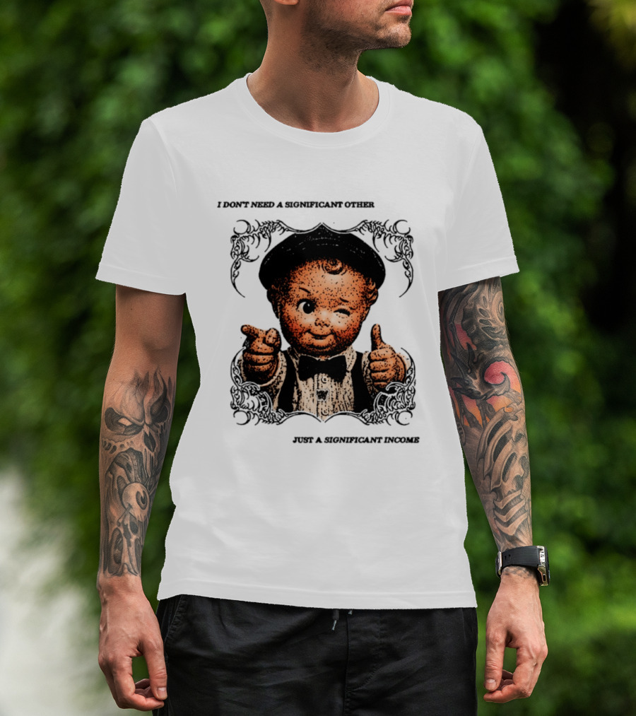 I Don't Need A Significant Other Cute Winking Kid With Bow Tie Just A Significant Income T-Shirt