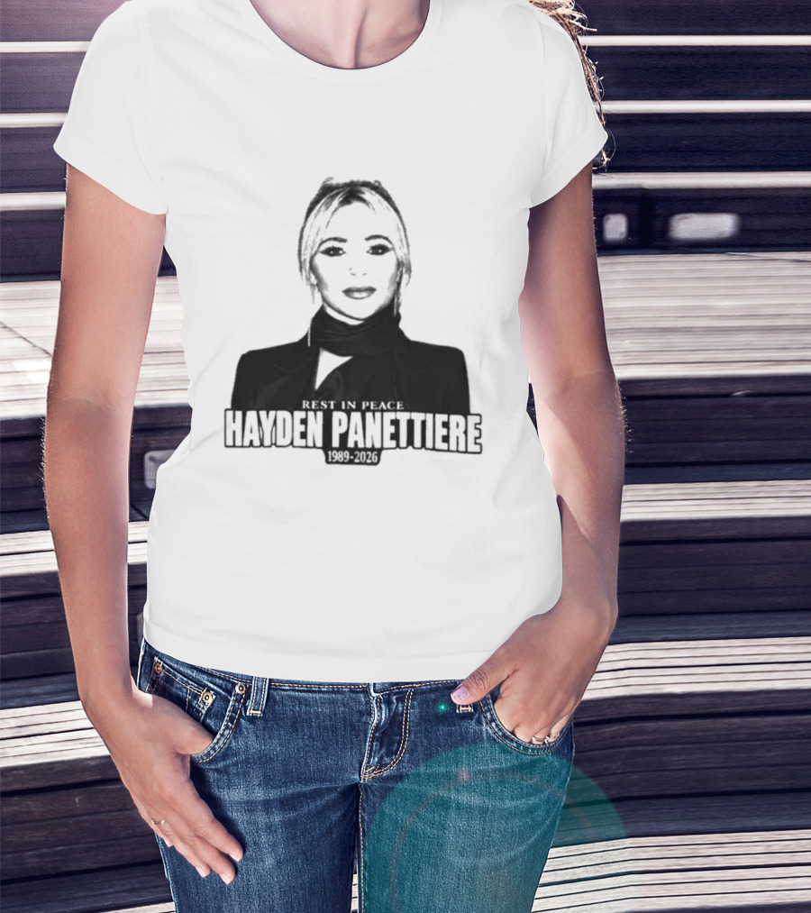 Rest In Peace Hayden Panettiere 1989 2026 T-Shirt