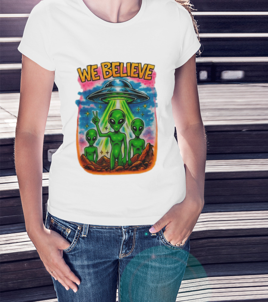 We Believe Aliens UFO Extraterrestrial Peaceful Green Aliens Stars Cosmic Scene T-Shirt