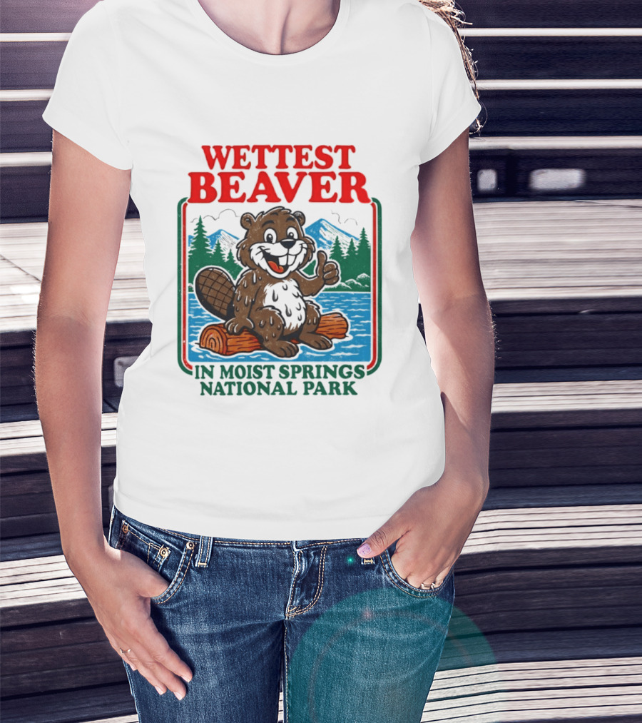 Wettest Beaver In Moist Springs National Park Funny Cartoon Log T-Shirt