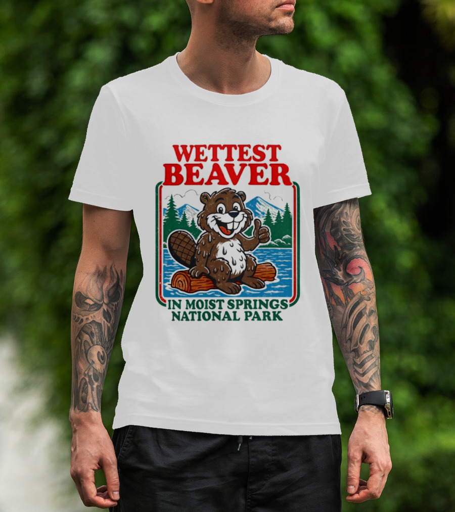 Wettest Beaver In Moist Springs National Park Funny Cartoon Log T-Shirt
