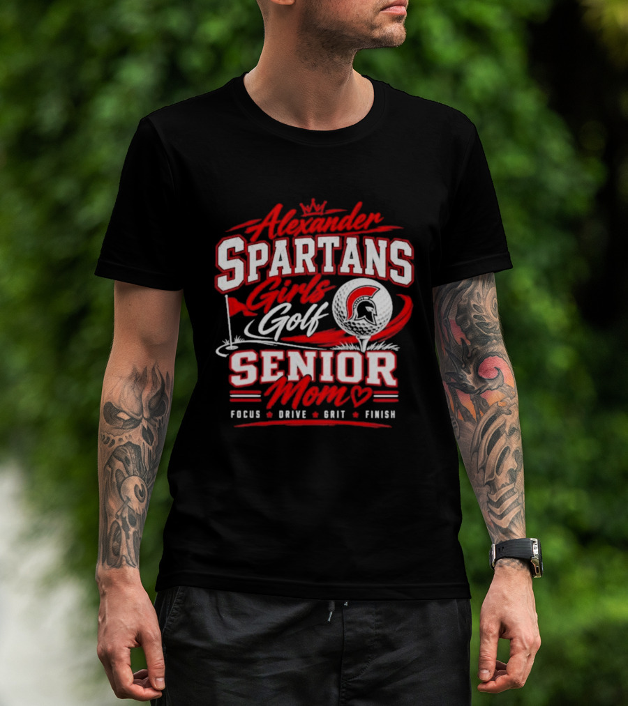 Alexander Spartans Girls Golf Senior Mom Focus Drive Grit Finish T-Shirt