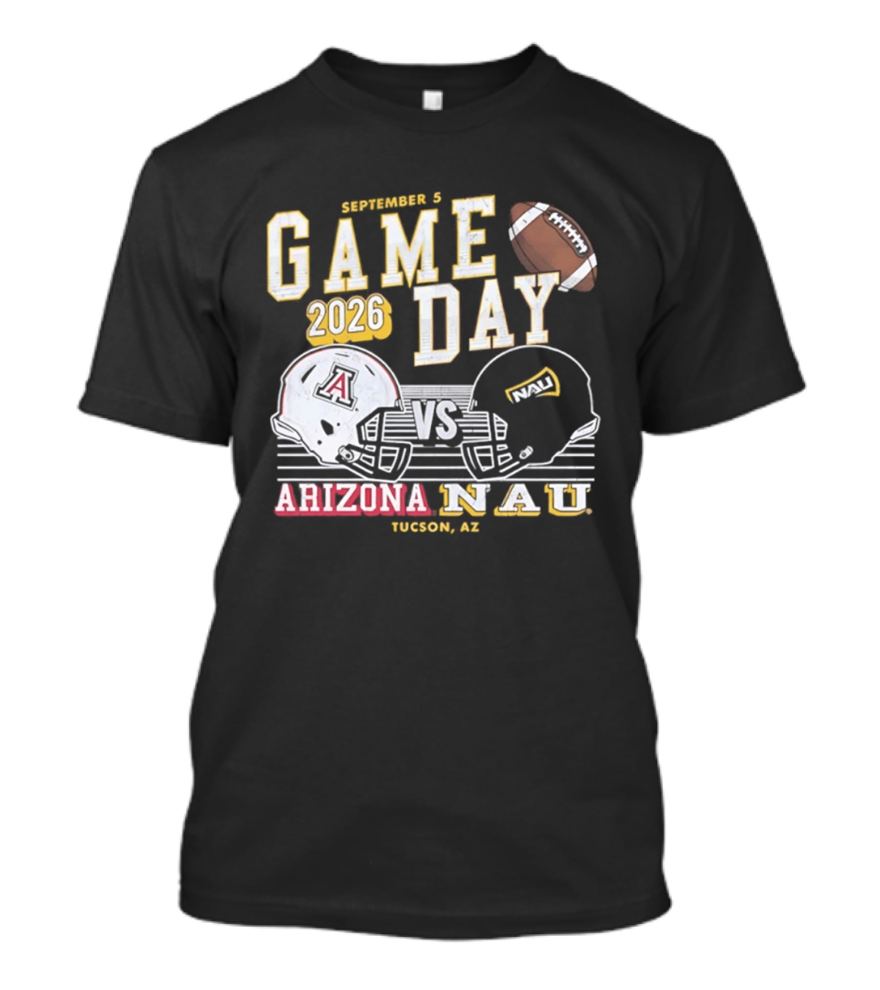 Arizona NAU Game Day September 5 2026 Tucson Helmets Football T-Shirt