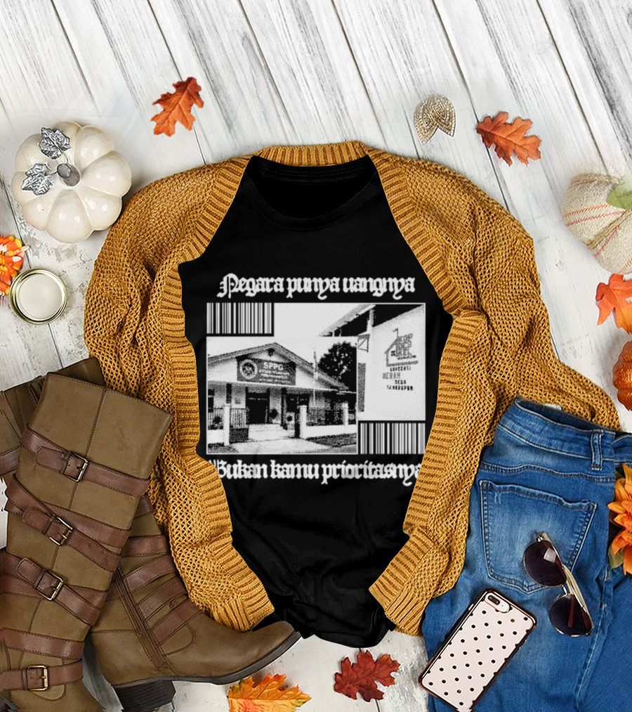 Negara Punya Uangnya Bukan Kamu Prioritasnya Monochrome House And Trees T-Shirt