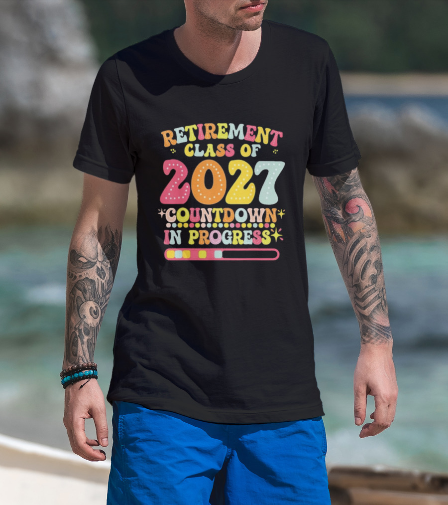 Colorful Retirement Class Of 2027 Countdown In Progress T-Shirt