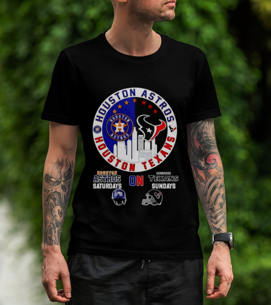 Houston Astros Saturdays Houston Texans Sundays Skyline Sports Fan T-Shirt