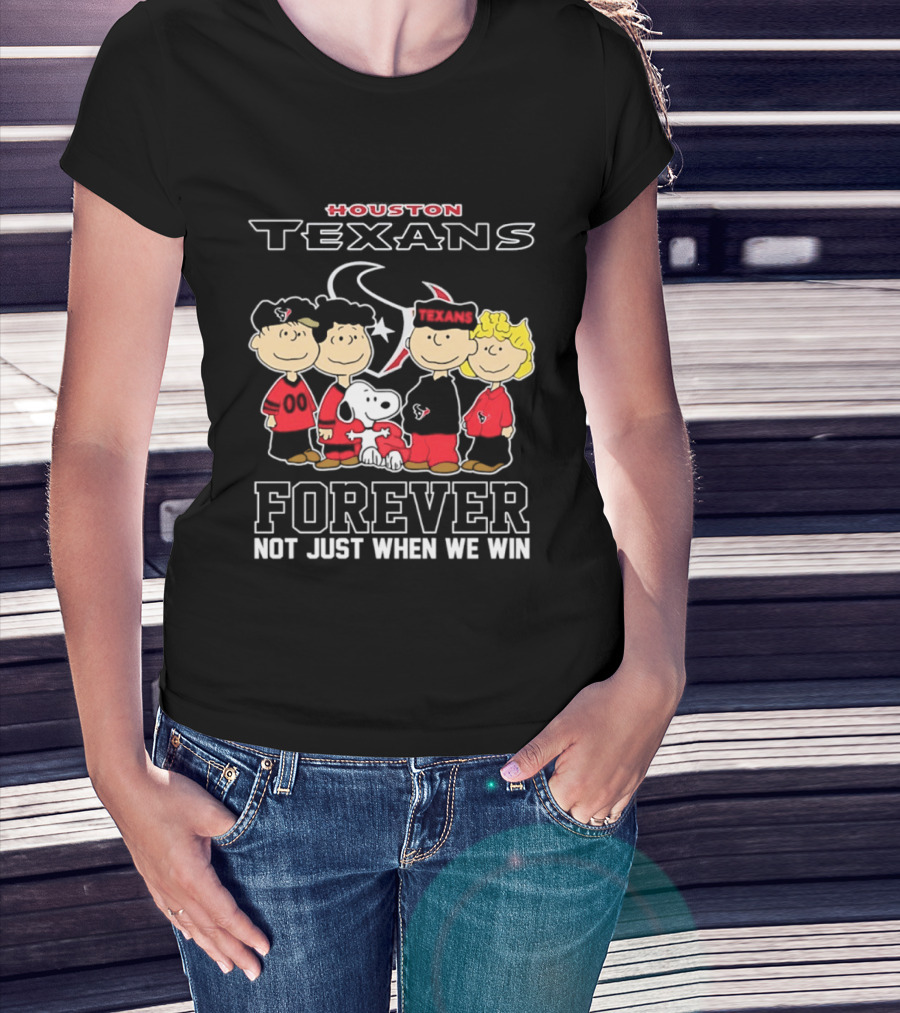 Houston Texans Peanuts Forever Not Just When We Win T-Shirt