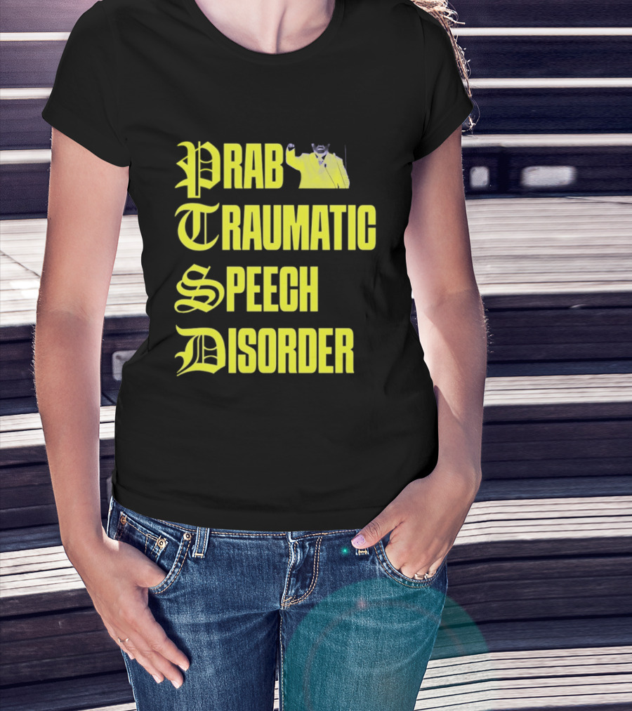 Prab Traumatic Speech Disorder Yellow Bold Lettering T-Shirt