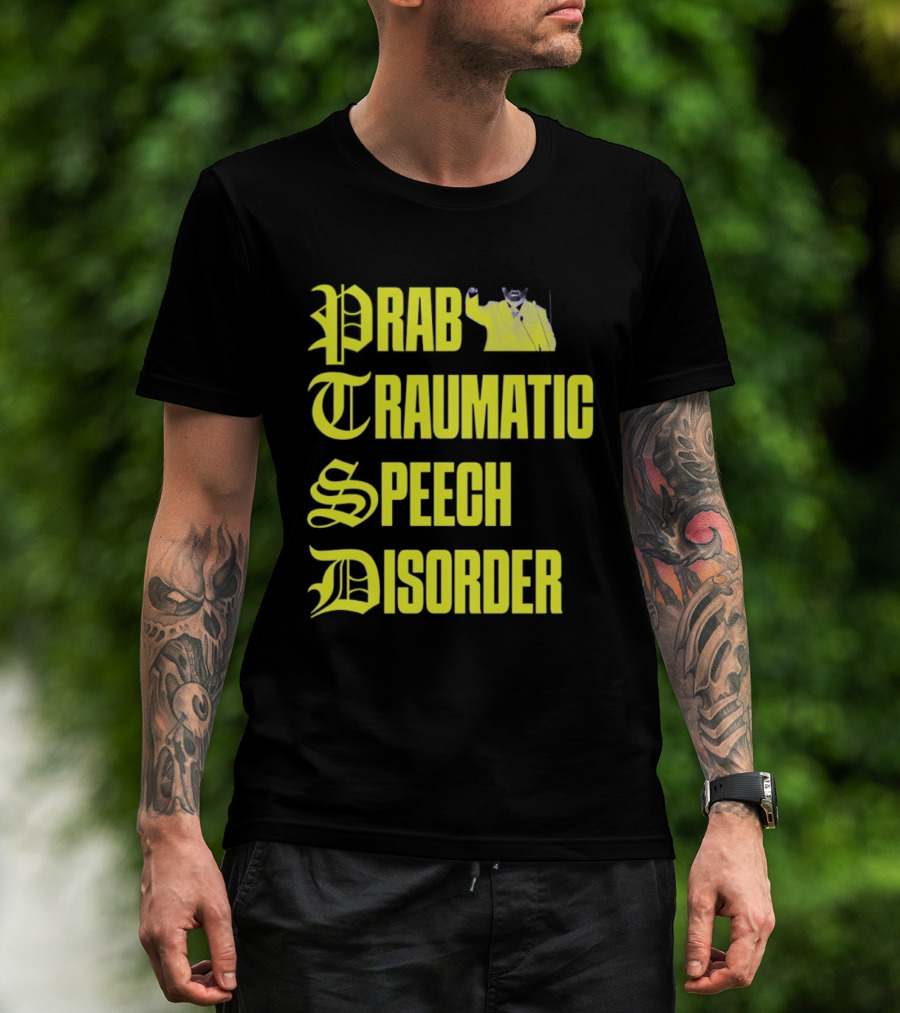 Prab Traumatic Speech Disorder Yellow Bold Lettering T-Shirt