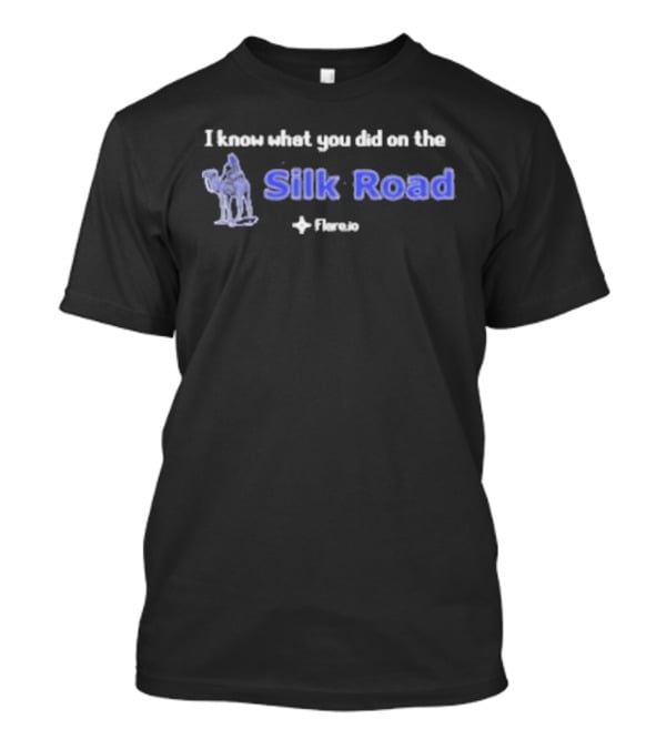 I Know What You Did On The Silk Road Funny Adventure Meme With Camel And Floral T-Shirt
