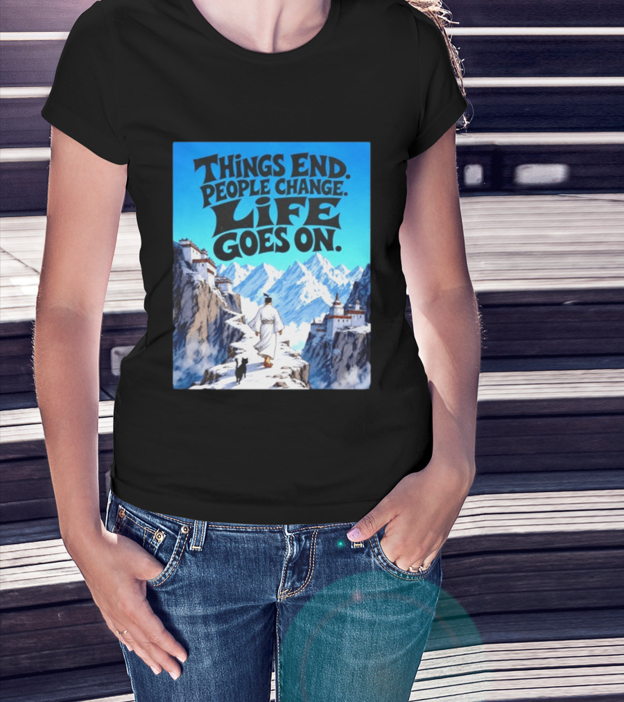 Things End People Change Life Goes On Samurai Jack Journey Through Mountains T-Shirt
