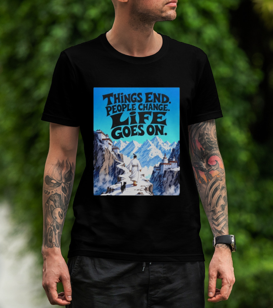 Things End People Change Life Goes On Samurai Jack Journey Through Mountains T-Shirt