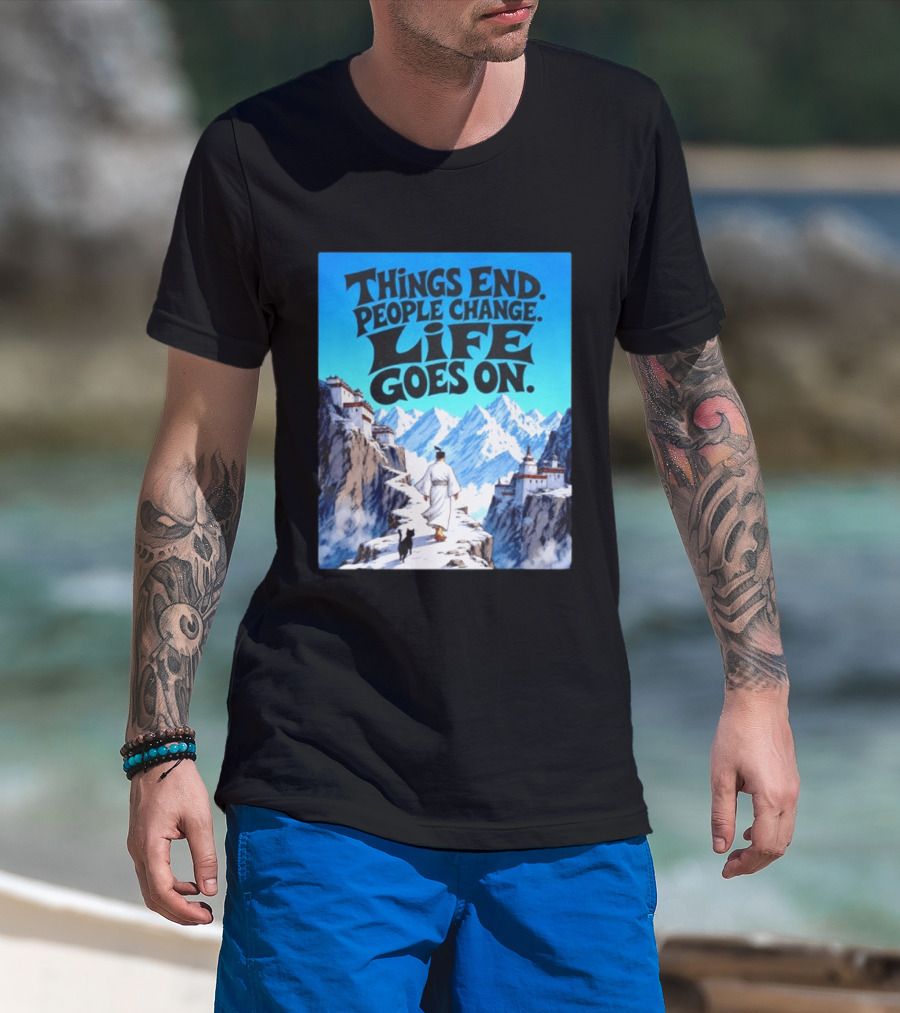 Things End People Change Life Goes On Samurai Jack Journey Through Mountains T-Shirt