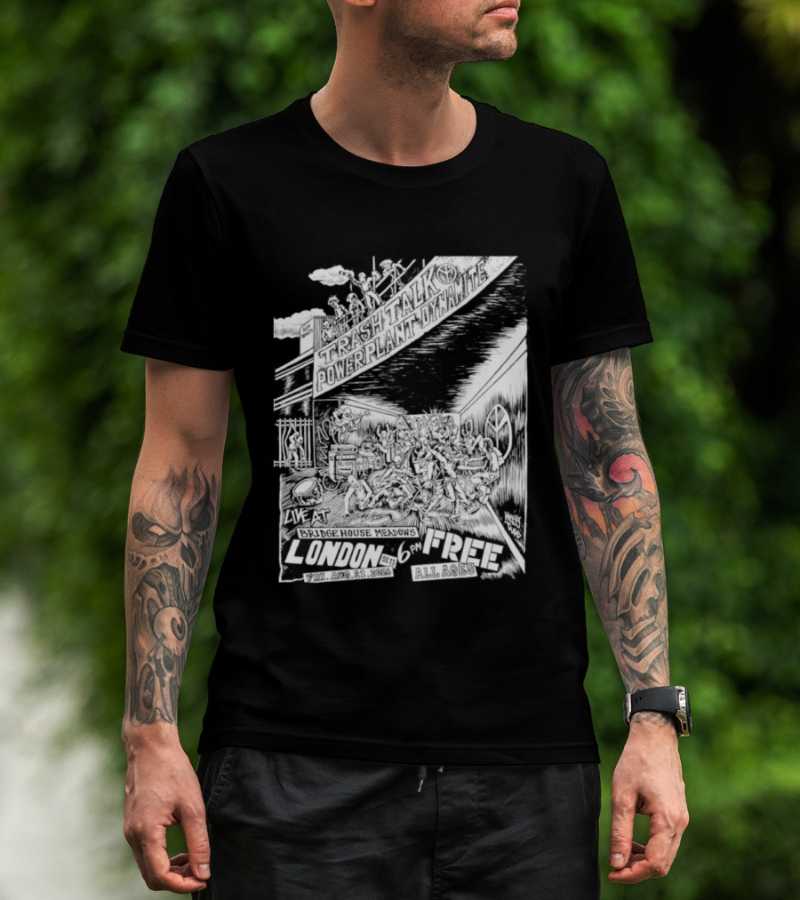 Trash Talk Powerplant Dynamite Bridge House Meadows London Concert T-Shirt