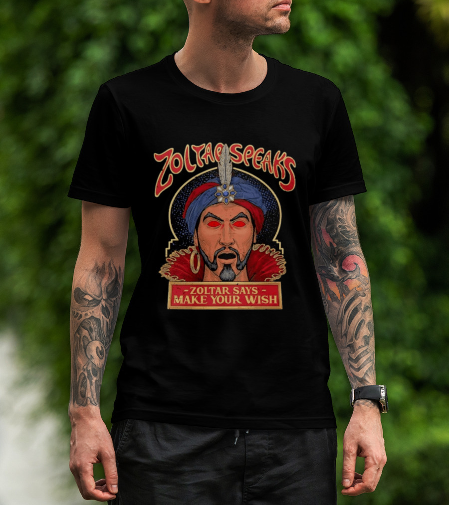 Zoltar Speaks Zoltar Says Make Your Wish Fortune Teller T-Shirt