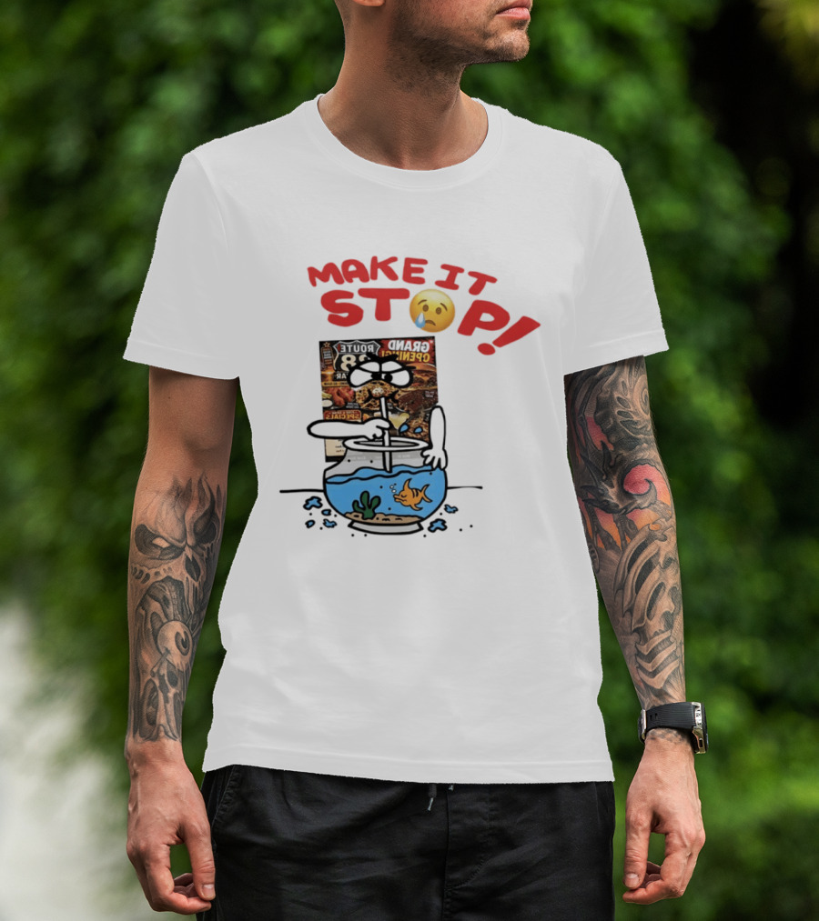 Make It Stop Route 88 Grand Opening Specials Crying Emoji Fish Bowl T-Shirt