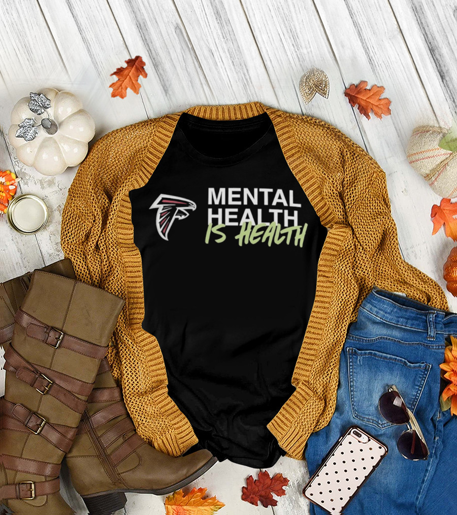 Atlanta Falcons Mental Health Is Health 2026 T-Shirt
