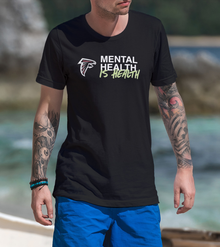 Atlanta Falcons Mental Health Is Health 2026 T-Shirt