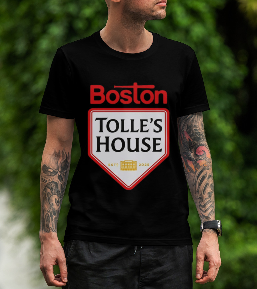 Boston Tolle's House Baseball Est 2025 T-Shirt