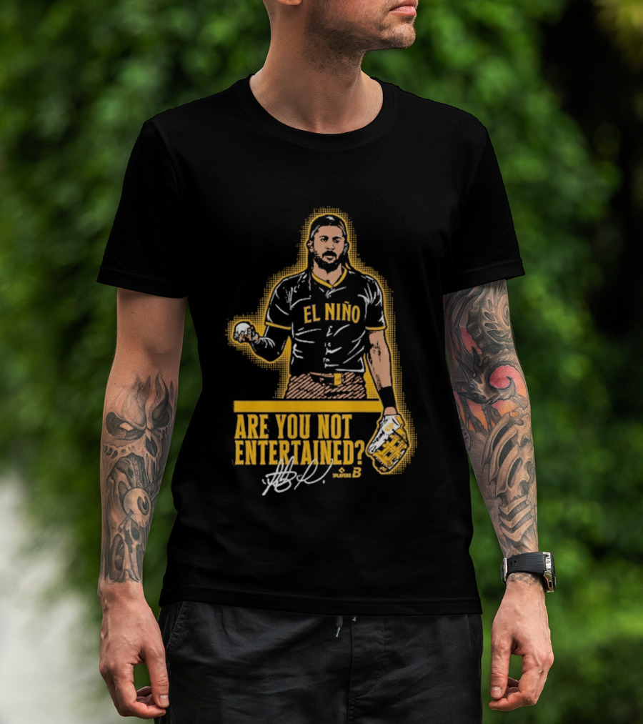 El Nino Are You Not Entertained Baseball Signature T-Shirt