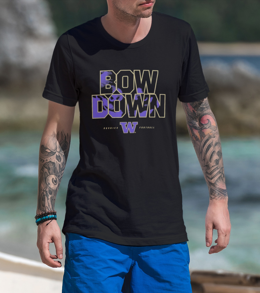 Bow Down Washington Huskies Football W T-Shirt