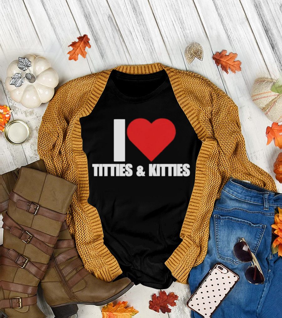I Heart Titties And Kitties Bold Red Heart T-Shirt