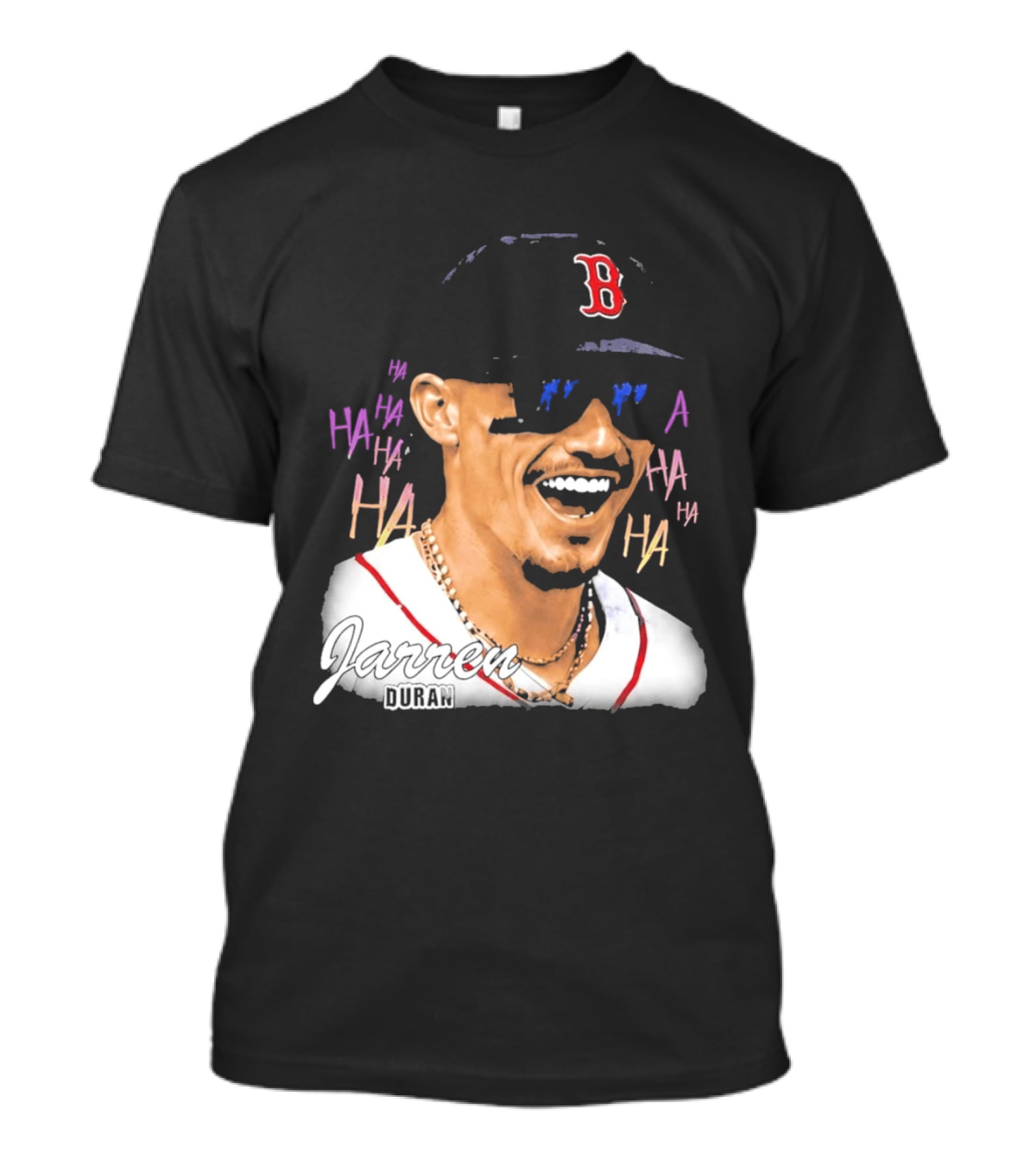 Jarren Duran They Laughed I Kept Going Boston Baseball Humor T-Shirt