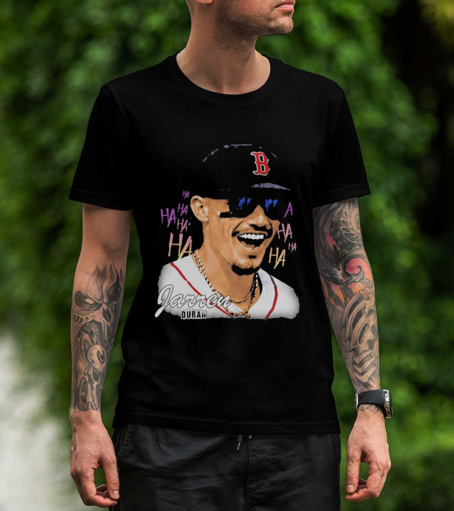 Jarren Duran They Laughed I Kept Going Boston Baseball Humor T-Shirt
