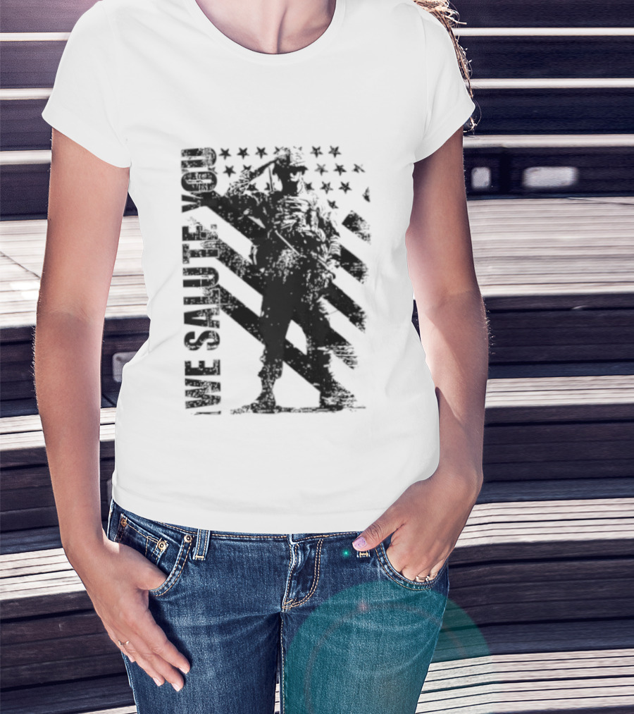 We Salute You Soldier American Flag Military Stars Stripes T-Shirt