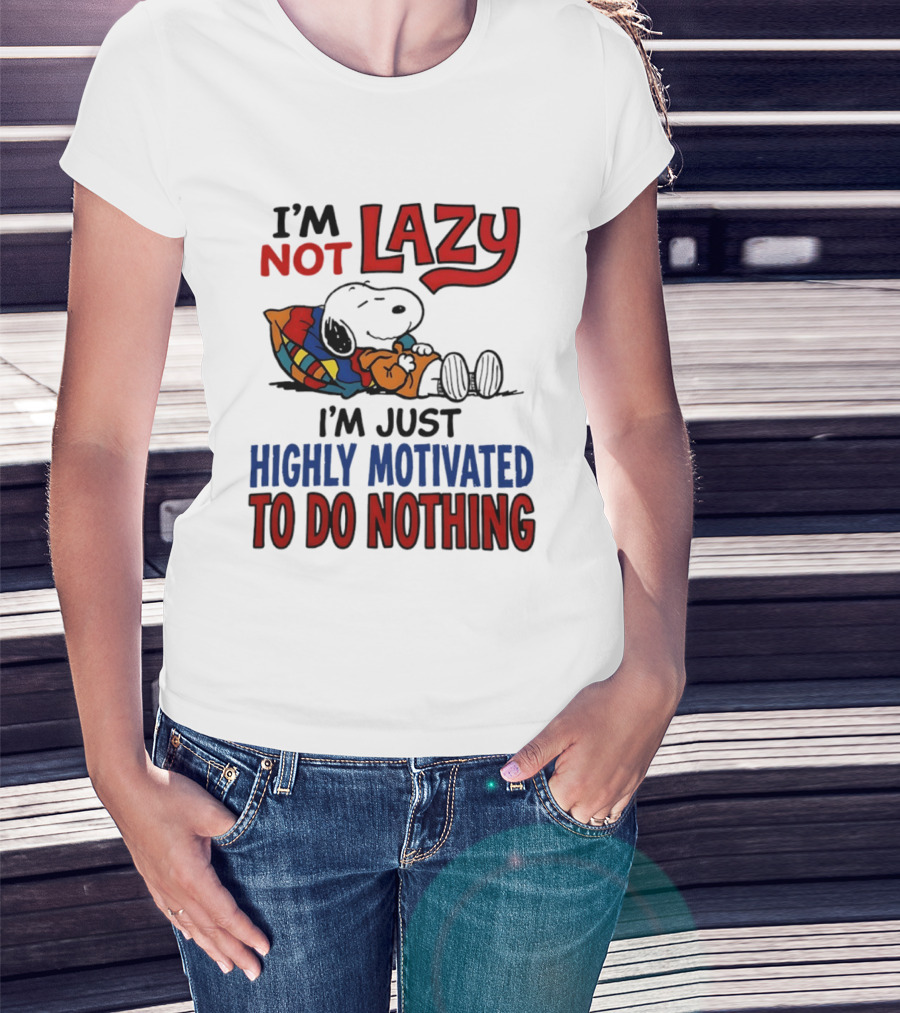 Snoopy I'm Not Lazy I'm Just Highly Motivated To Do Nothing Peanuts Classic Relaxation T-Shirt