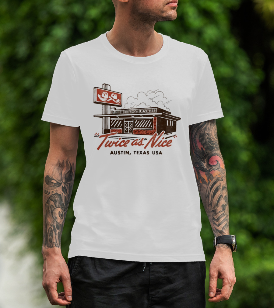 The Bros Fresh Twice As Nice Austin Texas USA Retro Storefront And Skateboard Sign T-Shirt