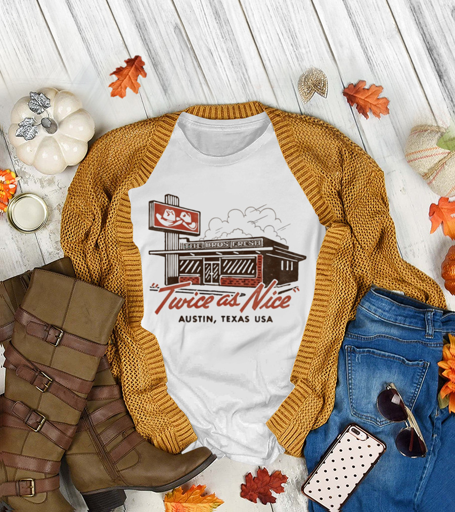 The Bros Fresh Twice As Nice Austin Texas USA Retro Storefront And Skateboard Sign T-Shirt