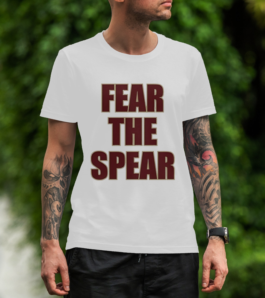 Fear The Spear Florida State Seminoles Football T-Shirt