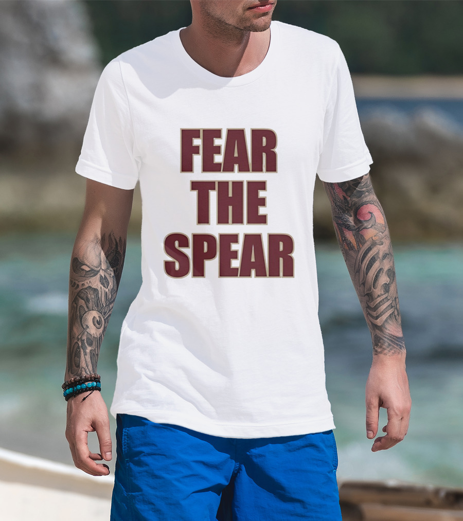 Fear The Spear Florida State Seminoles Football T-Shirt