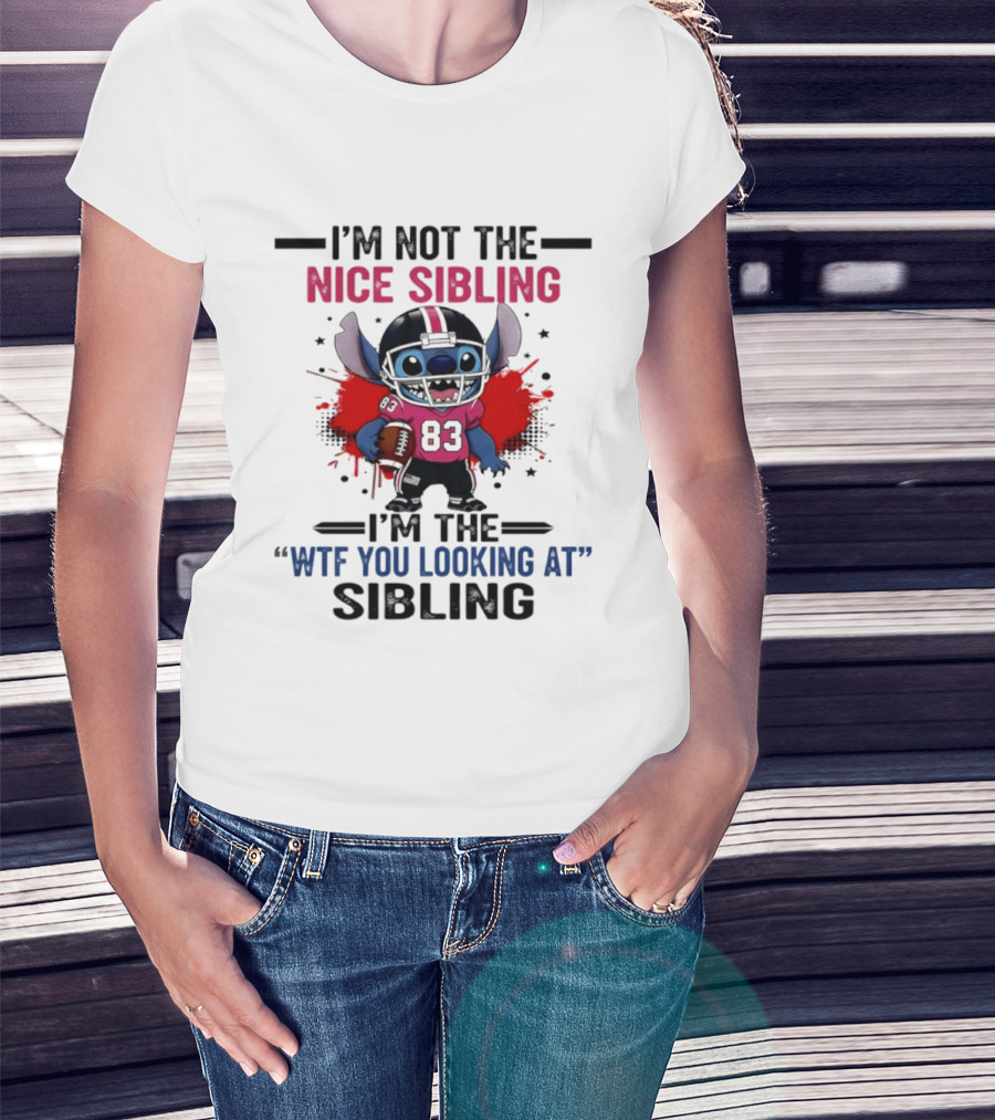 I'm Not The Nice Sibling I'm The WTF You Looking At Sibling Stitch Football Outfit 83 T-Shirt