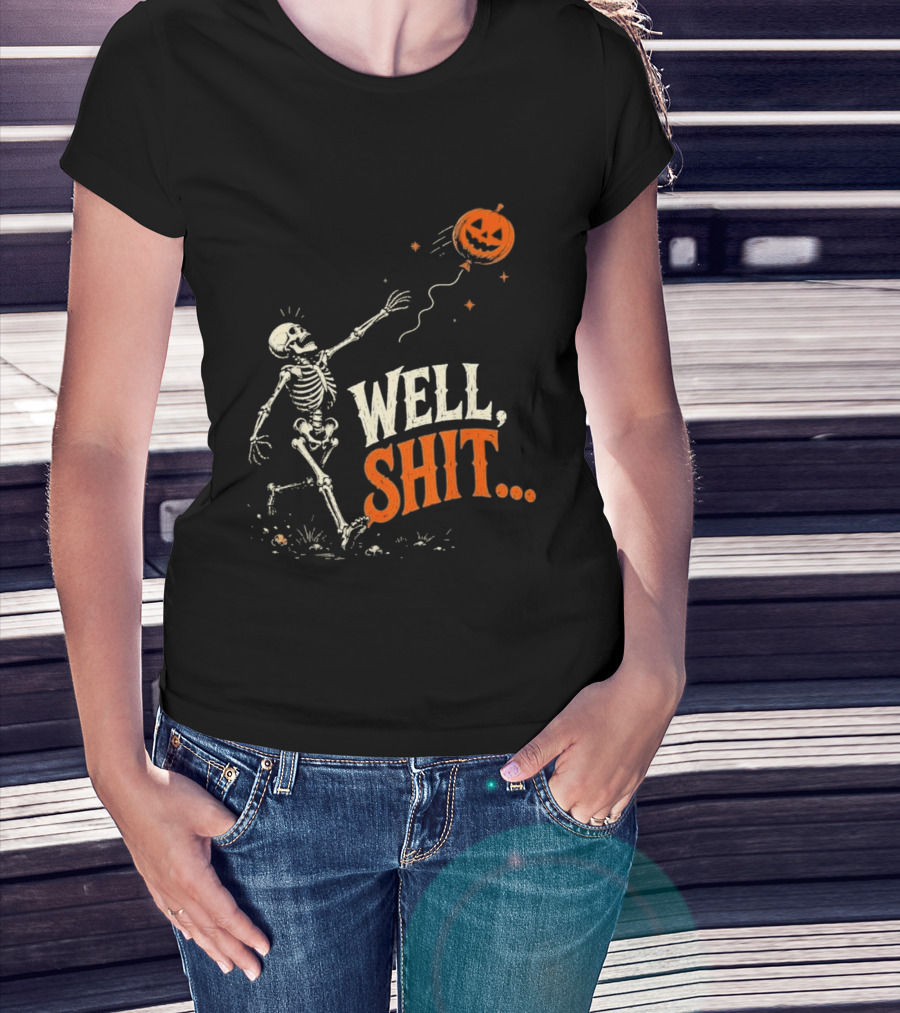 Skeleton Well Shit Lost Pumpkin Balloon Halloween T-Shirt