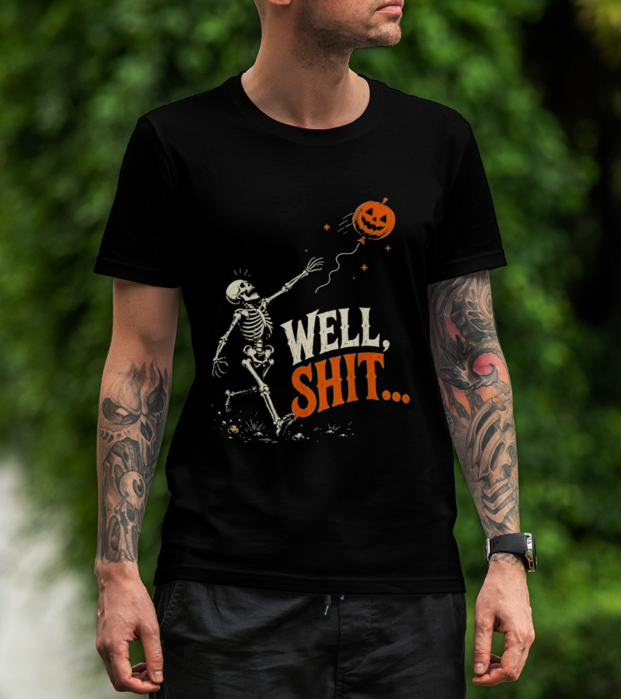 Skeleton Well Shit Lost Pumpkin Balloon Halloween T-Shirt