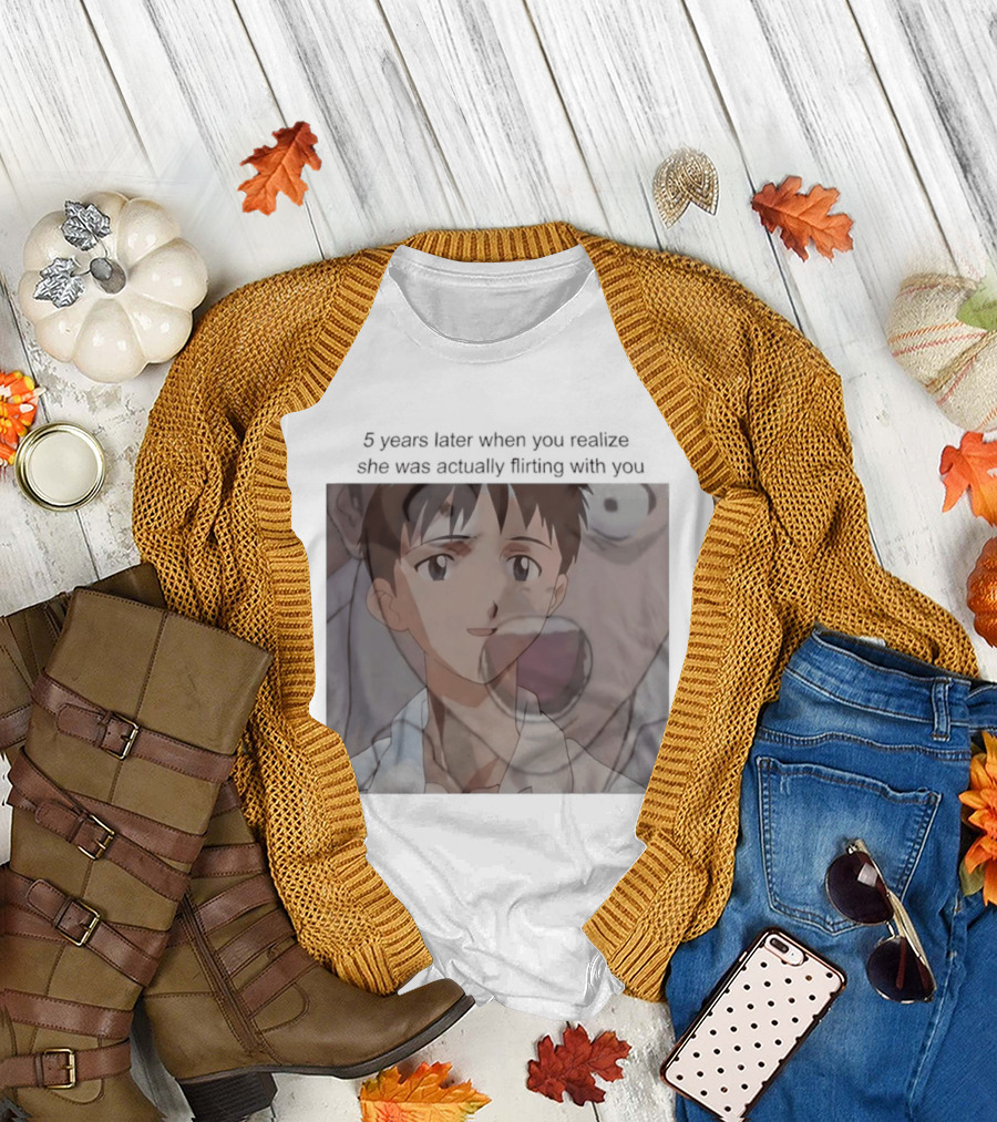 Neon Genesis Evangelion 5 Years Later Realizing She Was Actually Flirting Anime Moments T-Shirt