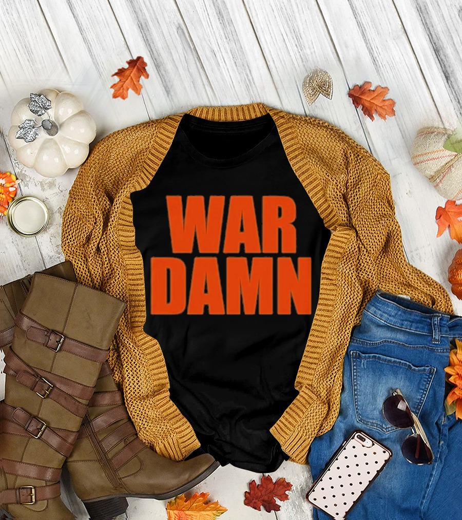 War Damn T-Shirt