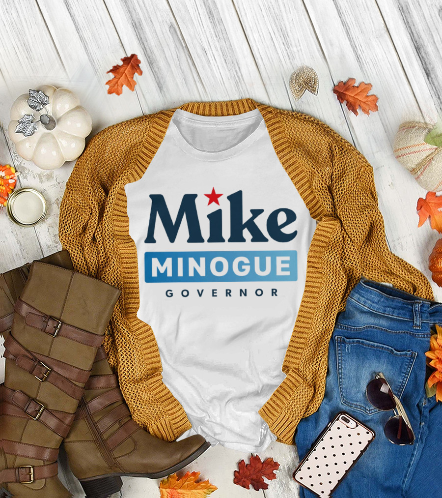 Mike Minogue Governor 2026 Campaign Red Star Political Election T-Shirt