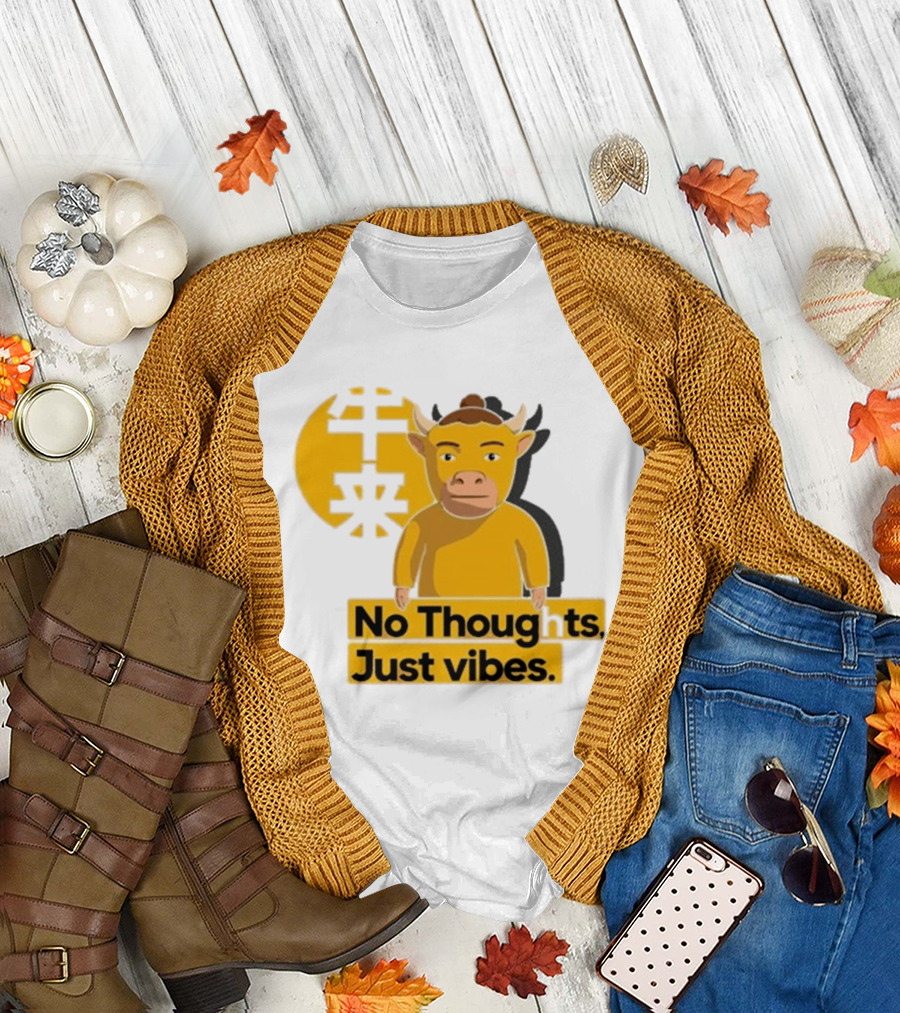 Niu Lai Ox No Thoughts Just Vibes Yellow T-Shirt