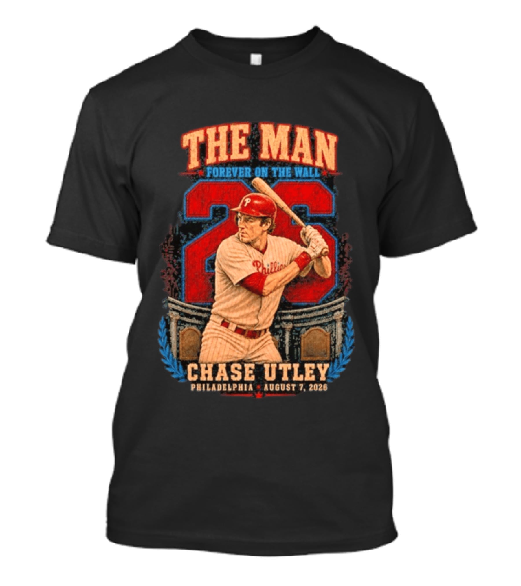 The Man Forever On The Wall Chase Utley Philadelphia August 7 2026 T-Shirt