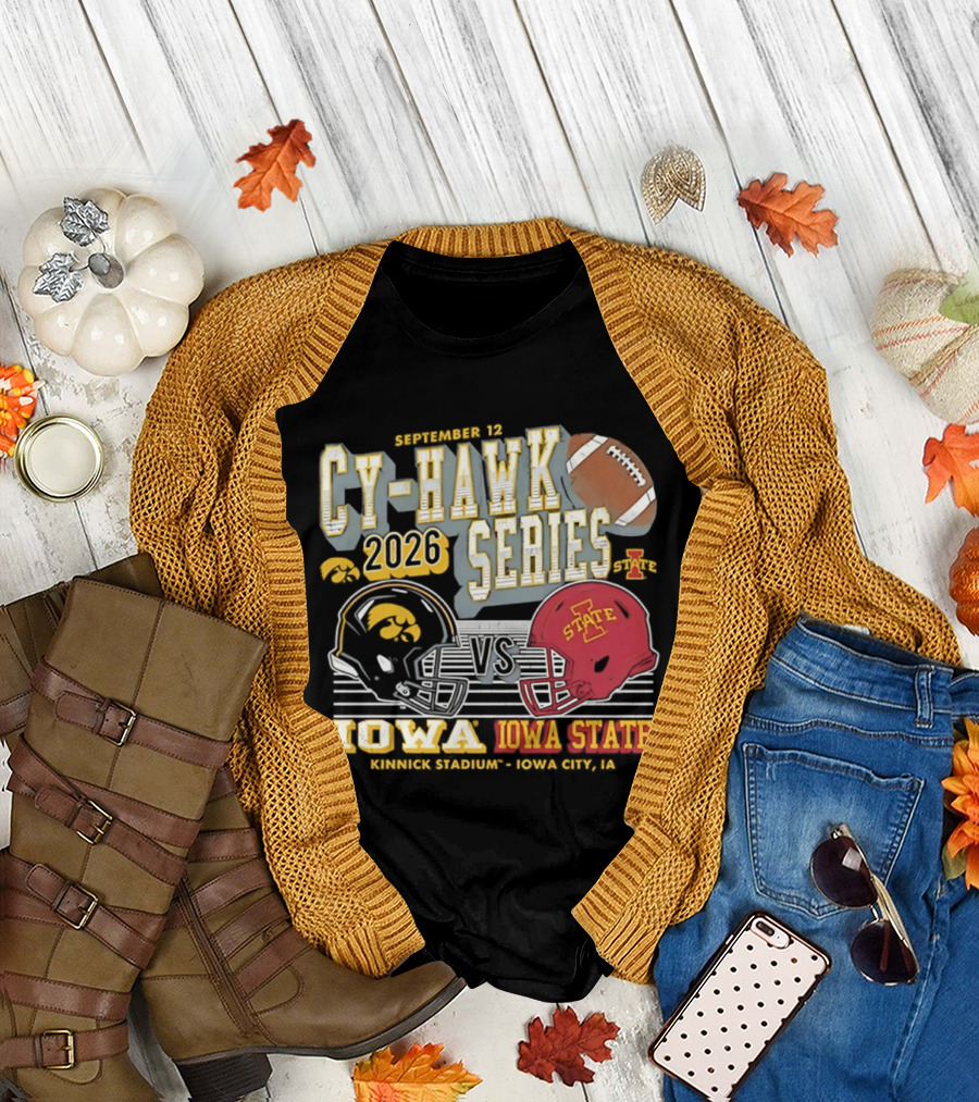 September 12 Cy Hawk Series 2026 Iowa Vs Iowa State Kinnick Stadium Iowa City T-Shirt