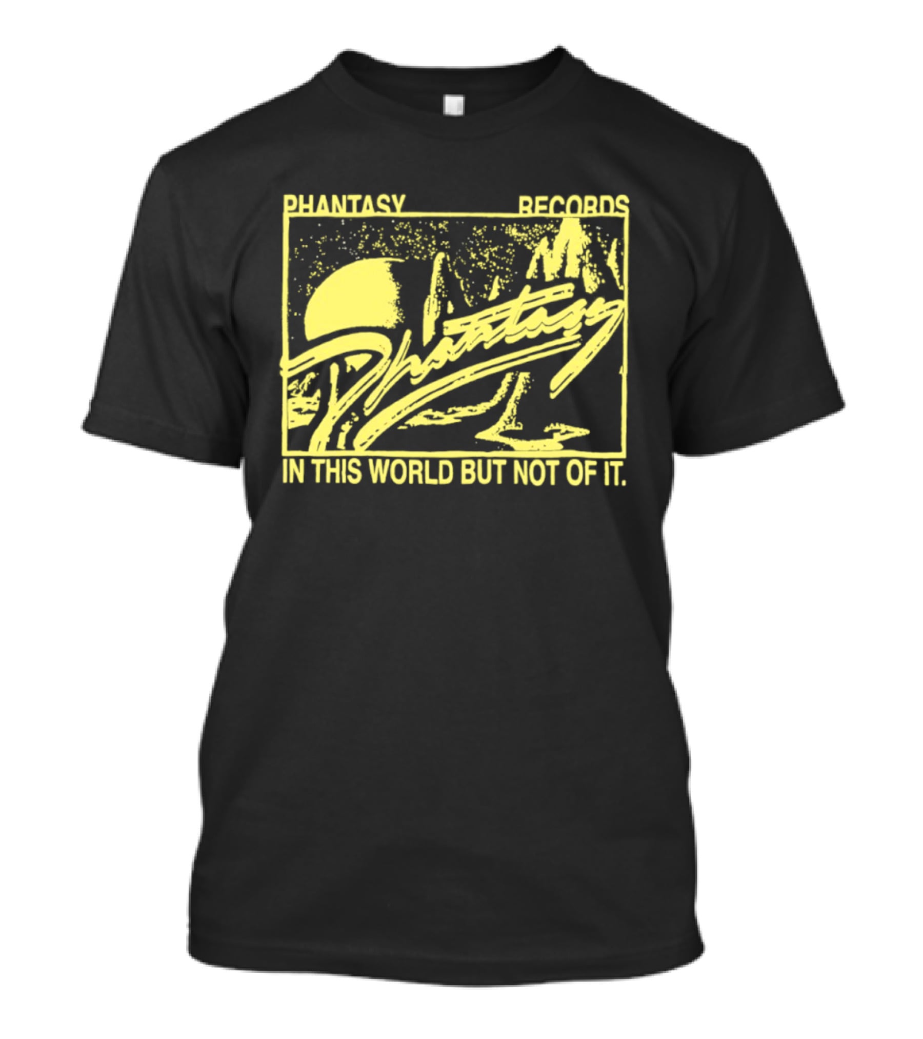 Phantasy Records In This World But Not Of It T-Shirt