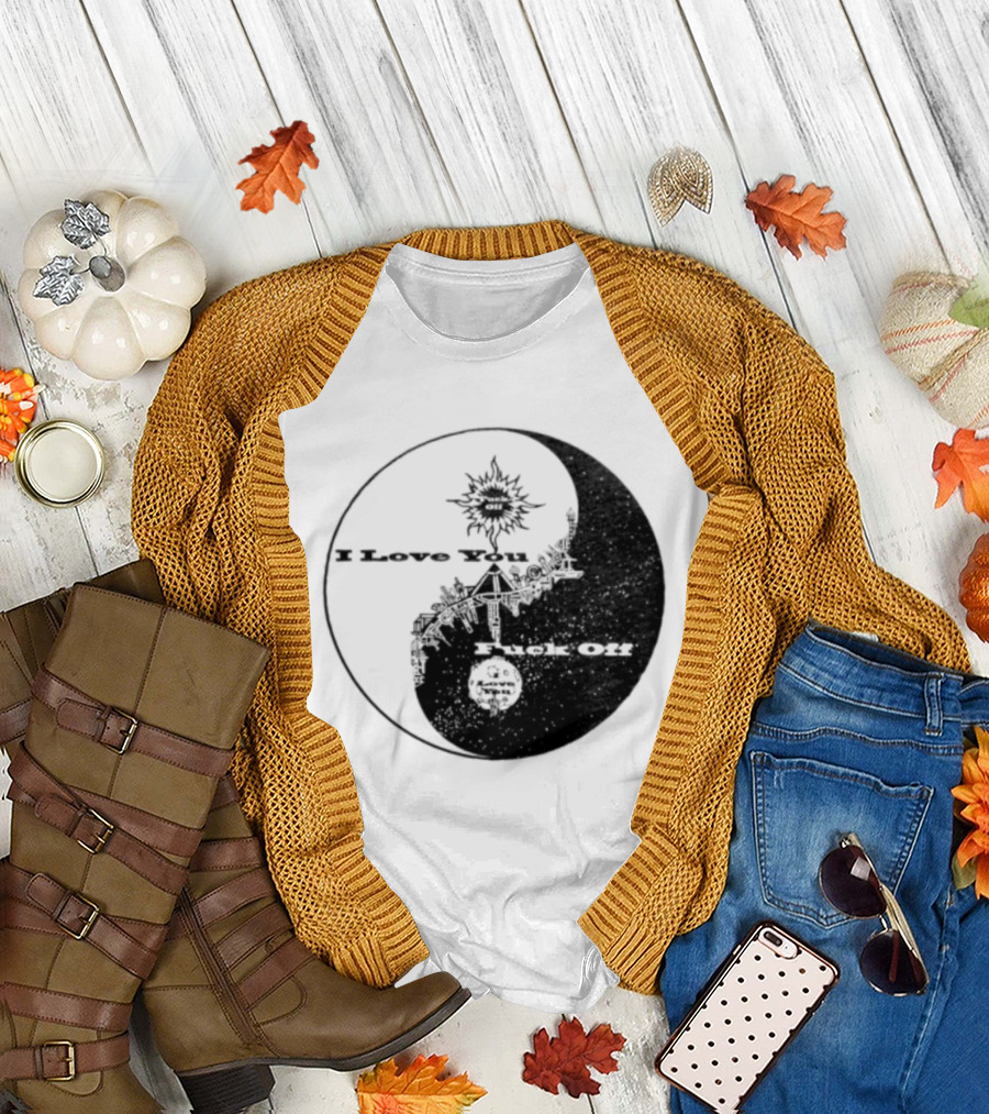 I Love You Fck Off Yin Yang Sun And Moon T-Shirt