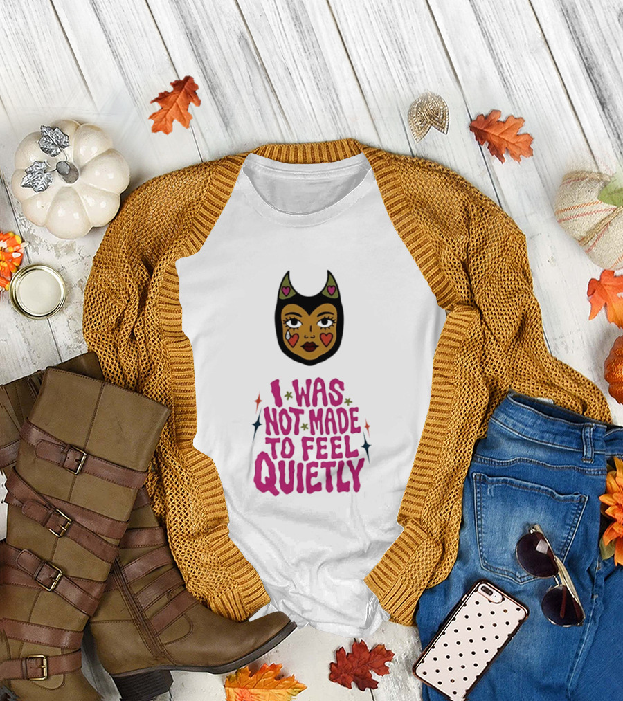 I Was Not Made To Feel Quietly Devil Girl Hearts And Stars T-Shirt