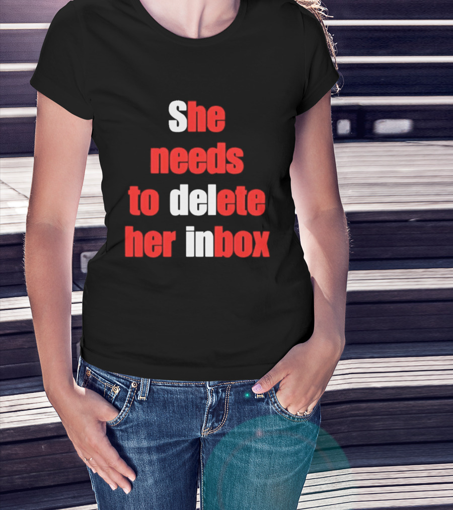 She Needs To Delete Her Inbox Email Overload Humor T-Shirt