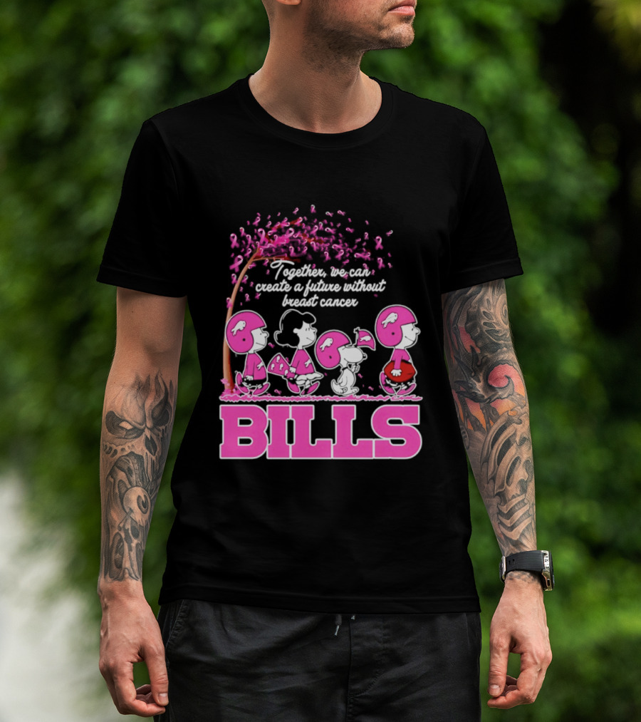 Peanuts Buffalo Bills Together We Can Create A Future Without Breast Cancer T-Shirt