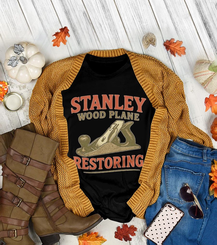 Stanley Wood Plane Restoring Craftsmanship Tool T-Shirt