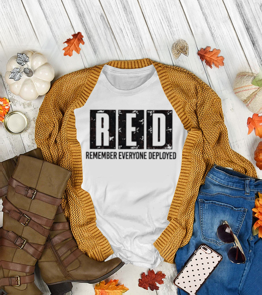 RED Remember Everyone Deployed Military Support T-Shirt